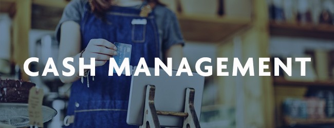 Cash Management