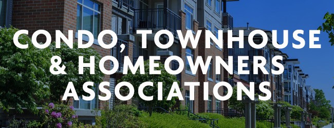 Condo, Townhouse, & Homeowners Associations