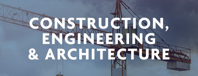 Construction, Engineering, & Architecture
