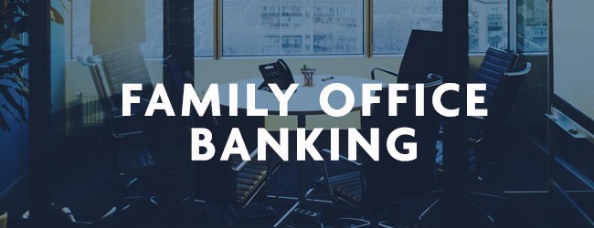 Family Office Banking