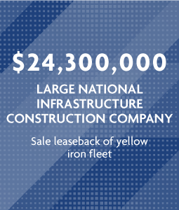 $24.3 million - Large national infrastructure construction company