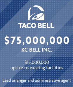 $75 million - Taco Bell Franchise - Finance Representative Transaction