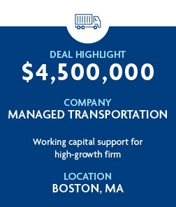 $4.5 million - Managed Transportation Company - Boston, MA