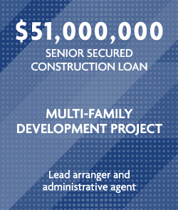 $51 million - Multi-Family Development Project