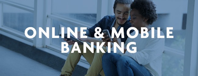 Online & Mobile Banking